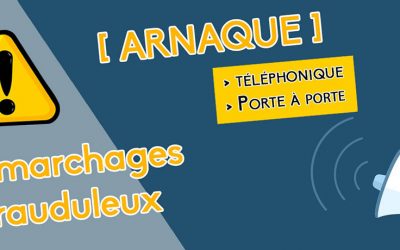 ATTENTION AUX DÉMARCHAGES FRAUDULEUX