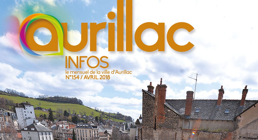 AURILLAC INFOS 154 / Avril 2018