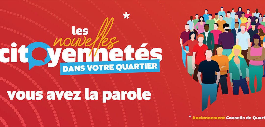DÉMOCRATIE LOCALE / DANS VOTRE QUARTIER