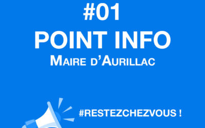 #1 Point d’information Monsieur le Maire / Numéro solidaire 04 71 62 88 95 / COVID-19
