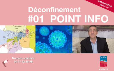 #01 Point d’information Déconfinement Pierre Mathonier maire d’Aurillac / mercredi 13 mai / COVID-19