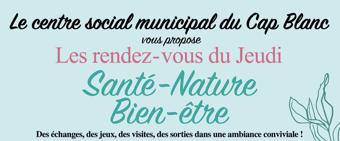 Les rendez-vous du jeudi / Santé-Nature Bien-être
