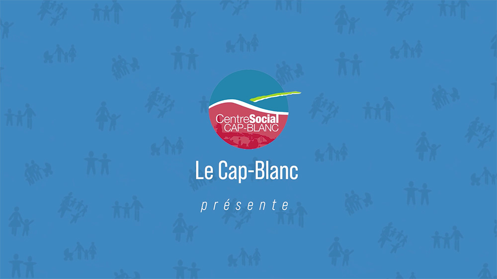 VIDEO CAP BLANC : Qu’est-ce qu’un centre social ?