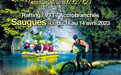 Séjour ados 11/17 ans à Saugues du 11 au 14 avril