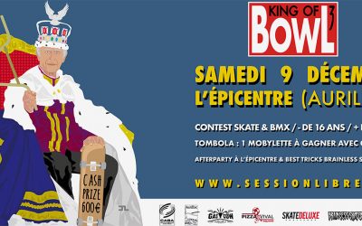 King of Bowl III à l’Epicentre