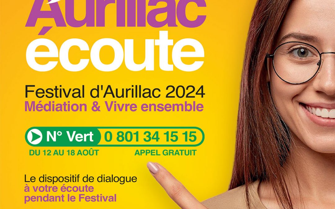 « Aurillac écoute » / Festival de rue 2024