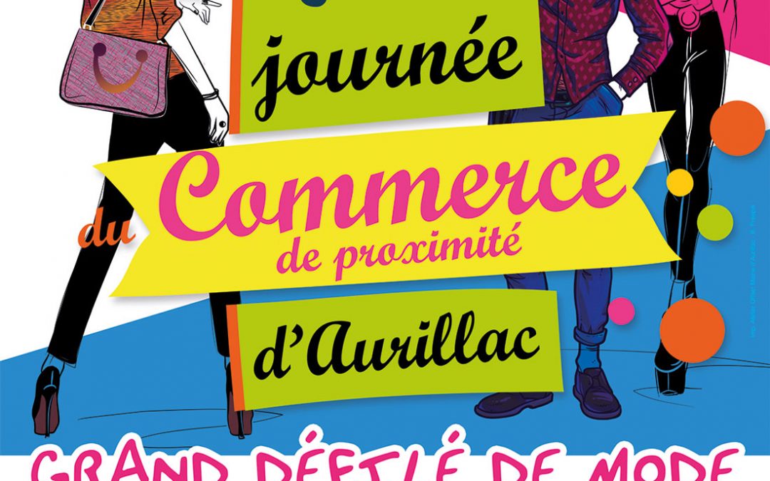 Journée du Commerce de proximité d’Aurillac / samedi 14 septembre