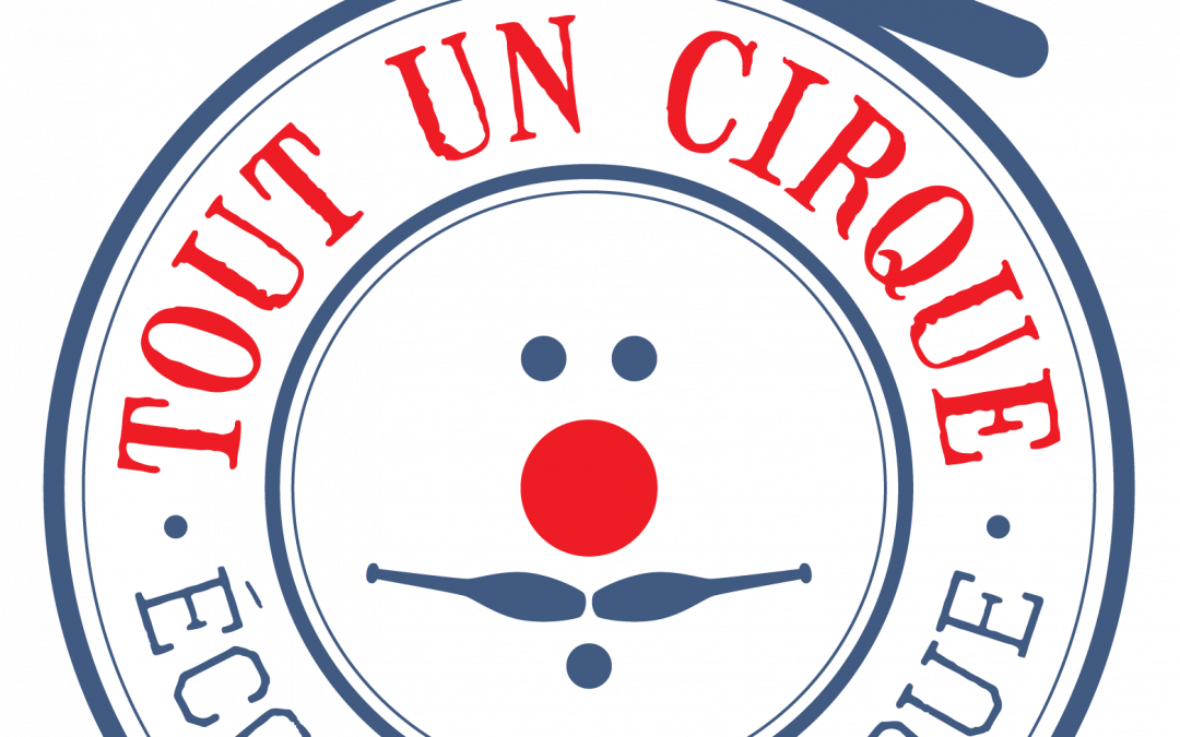 Tout Un Cirque !