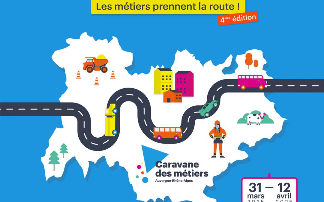 Caravane des métiers 2025 le 10 avril à Aurillac