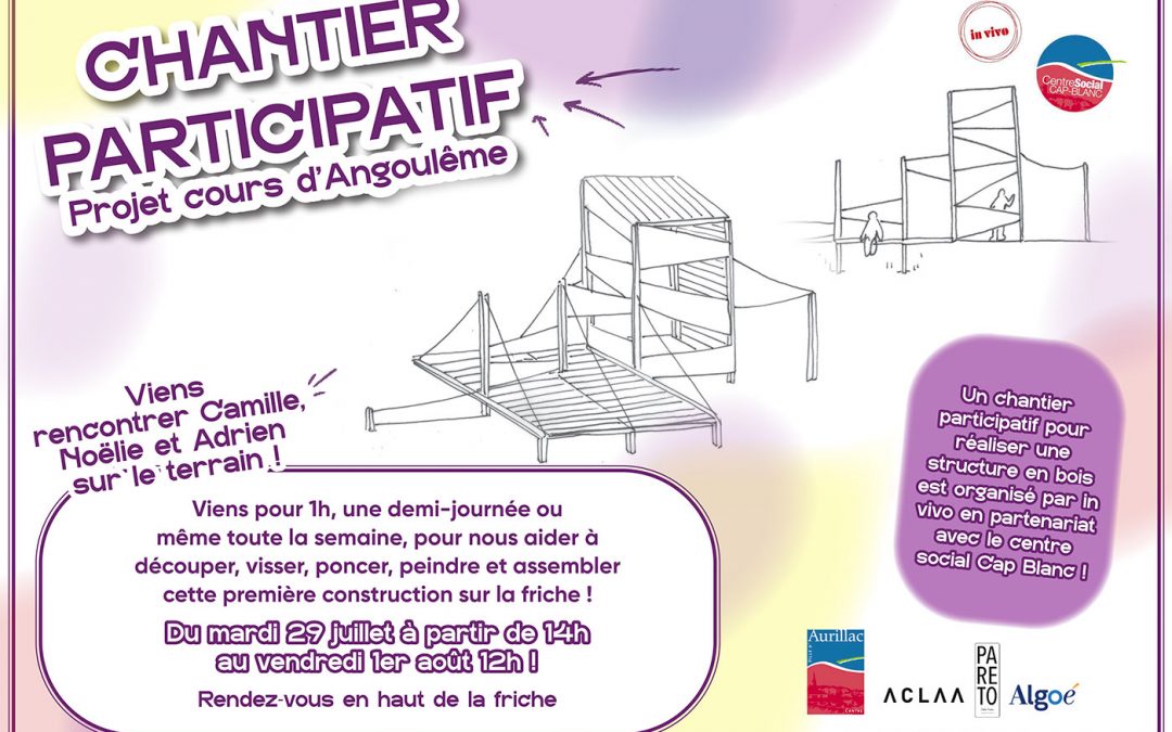 Chantier Participatif / Projet cours d’Angoulême