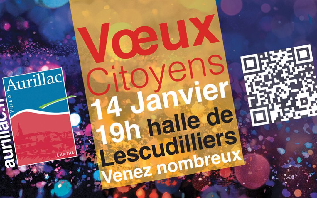 Voeux aux citoyens le mercredi 14 janvier à 19 h / halle de Lescudilliers