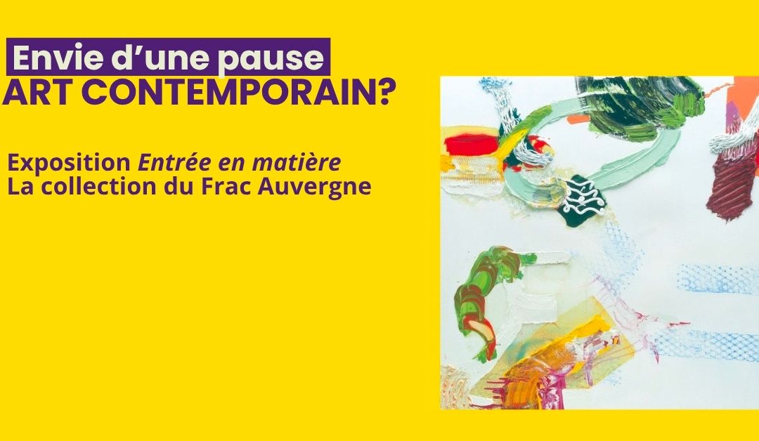 Envie d’une pause « art contemporain » ?